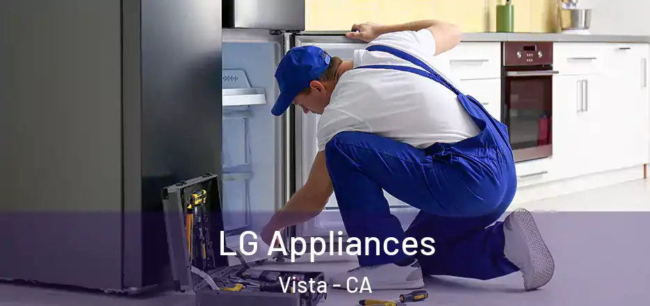  LG Appliances Vista - CA