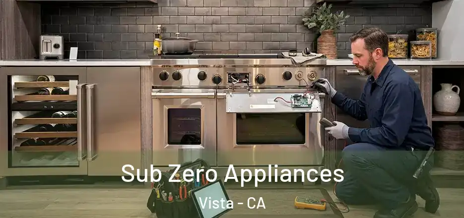 Sub Zero Appliances Vista - CA