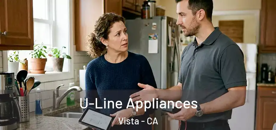  U-Line Appliances Vista - CA