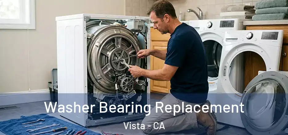  Washer Bearing Replacement Vista - CA